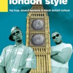 Original London Style. Hip hop, sound systems & black british culture – U.net