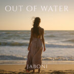 Fuori il videoclip di “OUT OF WATER”, il quarto singolo di JABONI che anticipa il suo primo Ep