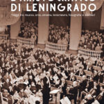 L’aristocratico di Leningrado. Viaggi tra musica, arte, cinema, letteratura, fotografia e cocktail – Francesco Maria Colombo