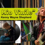 “Il Mio Vinile”- The Kennt Wayne shepherd